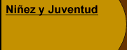 Niñes y Juventud